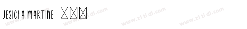 Jesicha Martine字体转换